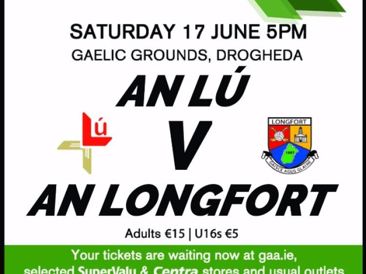 GAA COMPETITION: Win tickets to see Louth v Longford in Drogheda