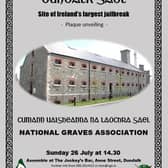 The National Graves Association will unveil a plaque on the Prison wall to commemorate what was a momentous event in Dundalk’s history and indeed in the story of the civil war. 