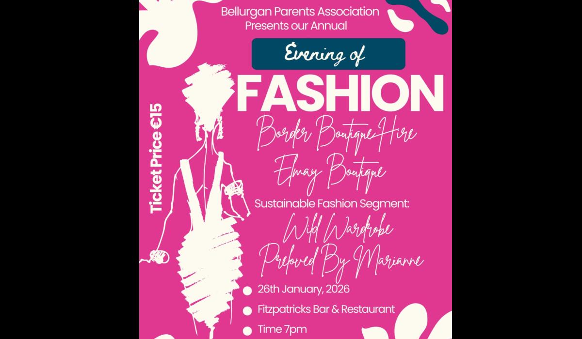 There will be plenty of style at the annual fashion show to raise funds for Bellurgan NS