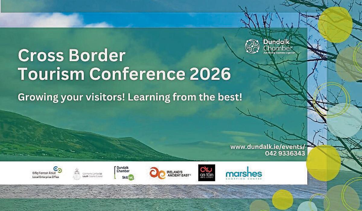 Dundalk Chamber to hold Cross Border Tourism Conference