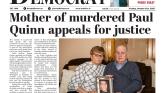 This week's Dundalk Democrat front page: Mother of murdered Paul Quinn appeals for justice