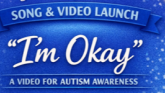 I&rsquo;m okay&rsquo; music video launches in Dundalk to mark World Autism Acceptance Month