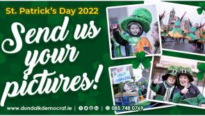 The Dundalk Democrat Team would like to Wish All Our Readers a Happy St Patrick's Day At Home or Abroad