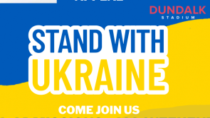 Dundalk Stadium to donate this weekends' entry fees to Ukraine Crisis Appeal