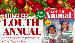 Good News! The 2022 Louth Annual is in shops now.
