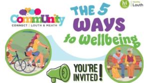 The Five Ways to Wellbeing: Healthy Louth to host wellbeing event in Dundalk