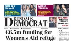 This week's Dundalk Democrat front page:  &euro;6.5m funding for Women's Aid refuge 