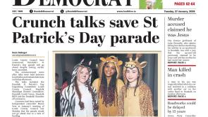 This week's Dundalk Democrat front page: Crunch talks save St Patrick&rsquo;s Day parade