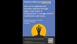 Dundalk based addiction service Turas holding  Solstice Wellness Gathering this evening