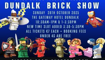 The Dundalk Brick Show is coming to the Gateway Hotel this weekend