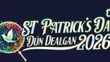 Dundalk St. Patrick&rsquo;s Festival Committee issues apology as plans are confirmed