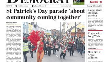 This week's Dundalk Democrat front page: St Patrick&rsquo;s Day parade &lsquo;about community coming together&rsquo;