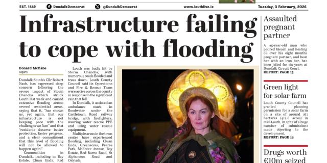 This week's Dundalk Democrat front page: Infrastructure failing to cope with flooding