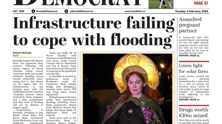 This week's Dundalk Democrat front page: Infrastructure failing to cope with flooding