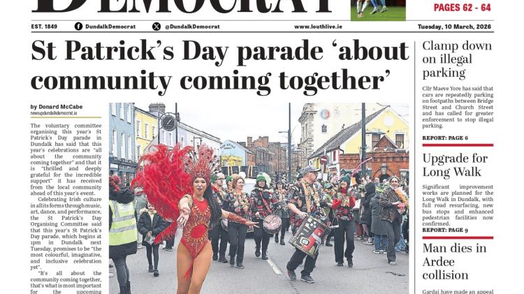 This week's Dundalk Democrat front page: St Patrick&rsquo;s Day parade &lsquo;about community coming together&rsquo;