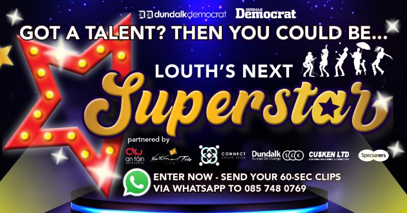 Judges announced for Louth's Next Superstar talent search