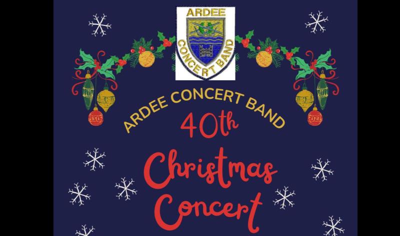 Ardee Concert Band Christmas show taking place next week