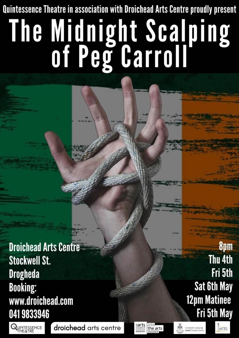 The Midnight Scalping of Peg Carroll play comes to Louth 