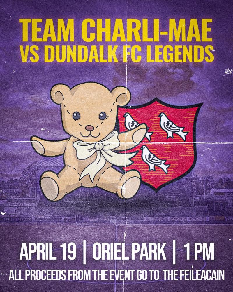 Dundalk FC legends returning to Oriel Park for charity match this weekend