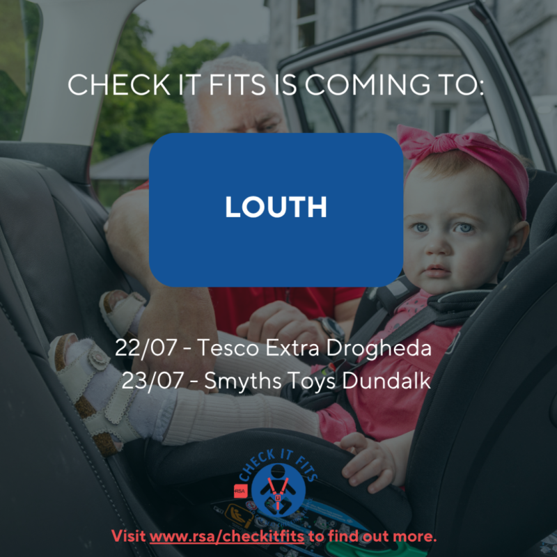 The RSA’s free Check it Fits service comes to Louth