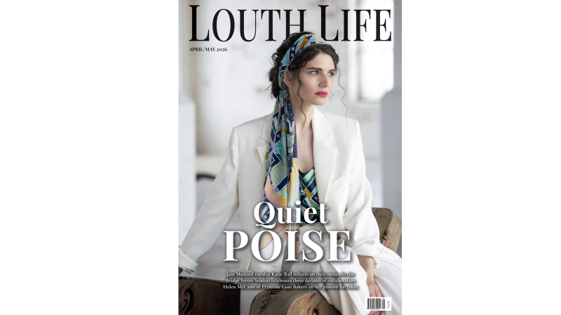 Out Now! Pick up the latest edition of Louth Life magazine